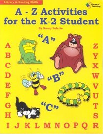 A-Z Activities for the K-2 Student