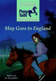 May Goes to England (Pony Tails)