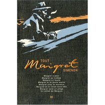 Tout Simenon Vol. 6: La Mort de Belle / le Revolver de Maigret / Les Freres Rico / Maigret et l'Homme du Banc / Antoine et Julie / Maigret A Peur / l'Escalier de Fer / Feux Rouges