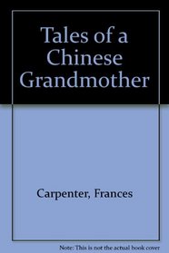 Tales of a Chinese Grandmother