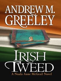 Irish Tweed: A Nuala Anne Mcgrail Novel (Thorndike Press Large Print Mystery Series)