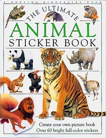 Ultimate Sticker Book : Animal (The Ultimate Sticker Book)