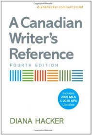 A Canadian Writer's Reference with 2009 MLA and 2010 APA Updates