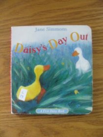 Daisy's day out (First Daisy book)