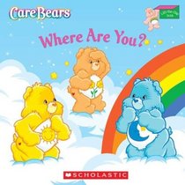 Where Are You? (Care Bears Lift-the-Flap Book)
