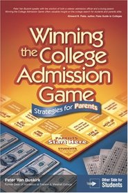 Winning the College Admission Game: Stratgies for Parents & Students