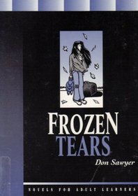 Frozen Tears (Novels for Adult Learners)