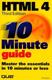 10 Minute Guide to Html 4.0 (Sams Teach Yourself in 10 Minutes)