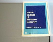 Public Images of Western Security (Atlantic Paper)