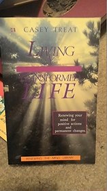 Living a Transformed Life (Renewing your mind for positive actions and permanent changes.)