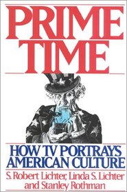 Prime Time: How TV Portrays American Culture