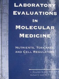 Laboratory Evalution in Molecular Medicine