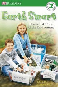 Earth Smart (Dk Readers Level 2)