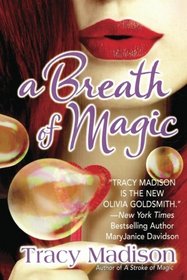 A Breath of Magic