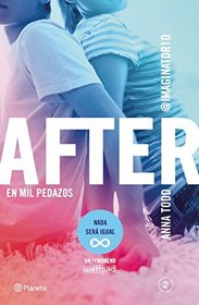 After 2. En mil pedazos (Spanish Edition)