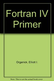 A Fortran IV Primer