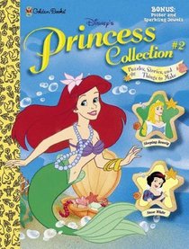 Disney's Princess Collection: Puzzles, Stories, and Things to Make (Disney Princess Collection)