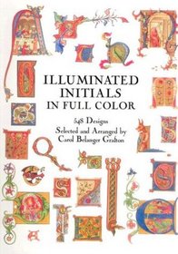 Illuminated Initials in Full Color : 548 Designs (Dover Pictorial Archive Series)