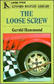 Loose Screw (Large Print)