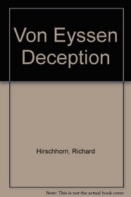 Von Eyssen Deception