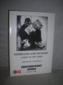 Homeless and Hungry: A Sign of the Times