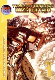 Transformers: War Within Pocket Paperback Volume 1 (Transformers War Within)