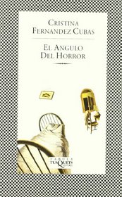 El Angulo Del Horror (Fabula) (Spanish Edition)
