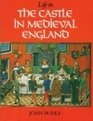 Life in the Castle in Medieval England