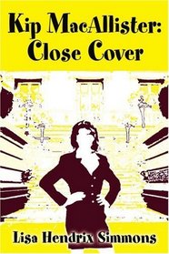 Kip MacAllister: Close Cover