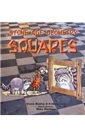 Stone Age Geometry: Squares