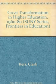 The Great Transformation in Higher Education, 1960-1980 (Suny Series, Frontiers in Education)