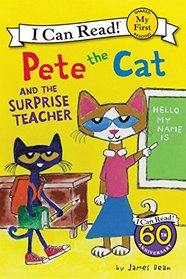 Pete the Cat: And The Surprise Teacher