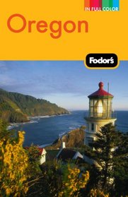 Fodor's Oregon, 5th Edition (Full-Color Gold Guides)