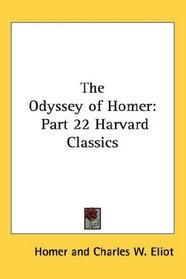 The Odyssey of Homer: Part 22 Harvard Classics