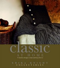 Classic at Home (Erika Knight Collectables)