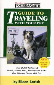 Drs. Foster & Smith's Guide to Traveling with Your Pet