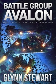 Battle Group Avalon (Castle Federation) (Volume 3)