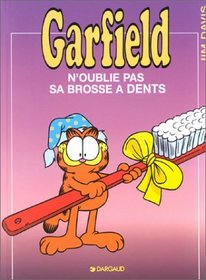 Garfield, tome 22 : Garfield n'oublie pas sa brosse  dents