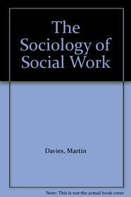The Sociology of Social Work