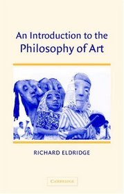 An Introduction to the Philosophy of Art (Cambridge Introductions to Philosophy)