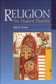 Religion: The Modern Theories