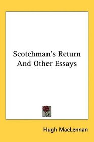 Scotchman's Return And Other Essays