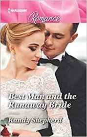 Best Man and the Runaway Bride (Harlequin Romance, No 4625) (Larger Print)