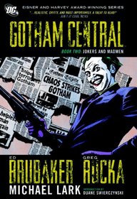 Gotham Central Vol. 2: Jokers and Madmen HC