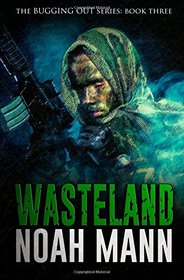Wasteland (The Bugging Out Series) (Volume 3)