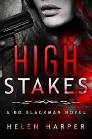 High Stakes (Bo Blackman) (Volume 3)