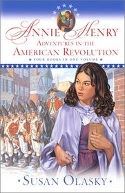 Annie Henry: Adventures in the American Revolution