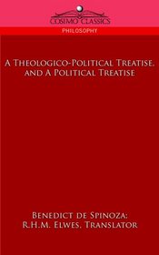 A Theologico-political Treatise, and a Political Treatise