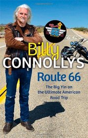 Billy Connolly's Route 66: The Big Yin on the Ultimate American Road Trip