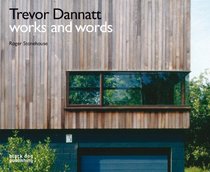 Trevor Dannatt: Works and Words